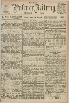 Posener Zeitung. Jg.96, Nr. 588 (24 August 1889) - Mittag=Ausgabe.