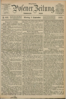 Posener Zeitung. Jg.96, Nr. 609 (2 September 1889) - Mittag=Ausgabe.