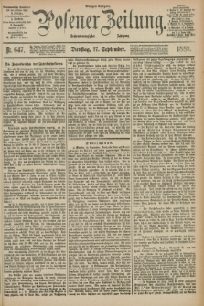 Posener Zeitung. Jg.96, Nr. 647 (17 September 1889) - Morgen=Ausgabe. + dod.