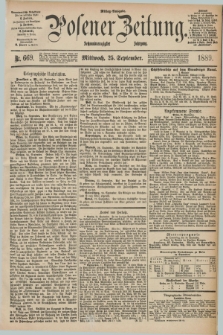 Posener Zeitung. Jg.96, Nr. 669 (25 September 1889) - Mittag=Ausgabe.