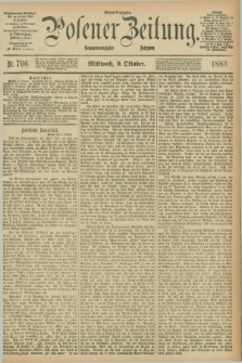 Posener Zeitung. Jg.96, Nr. 706 (9 Oktober 1889) - Abend=Ausgabe.