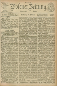 Posener Zeitung. Jg.96, Nr. 760 (30 Oktober 1889) - Abend=Ausgabe.