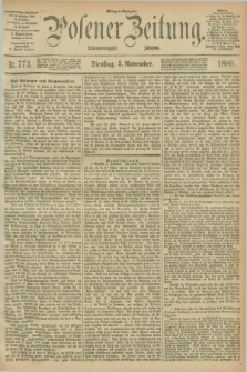 Posener Zeitung. Jg.96, Nr. 773 (5 November 1889) - Morgen=Ausgabe. + dod.