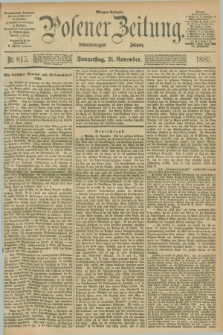 Posener Zeitung. Jg.96, Nr. 815 (21 November 1889) - Morgen=Ausgabe. + dod.