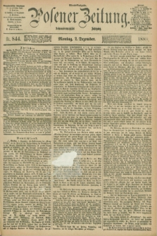 Posener Zeitung. Jg.96, Nr. 844 (2 Dezember 1889) - Abend=Ausgabe.