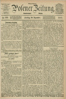 Posener Zeitung. Jg.96, Nr. 890 (20 Dezember 1889) - Morgen=Ausgabe. + dod.