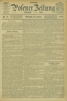 Posener Zeitung. Jg.97, Nr. 54 (22 Januar 1890) - Abend=Ausgabe.