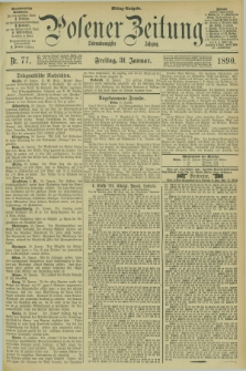 Posener Zeitung. Jg.97, Nr. 77 (31 Januar 1890) - Mittag=Ausgabe.