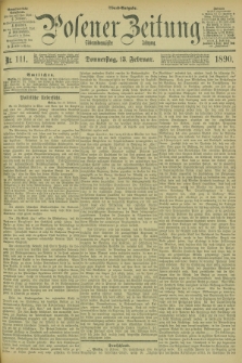 Posener Zeitung. Jg.97, Nr. 111 (13 Februar 1890) - Abend=Ausgabe.