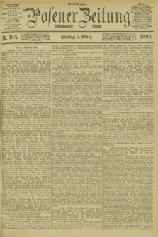 Posener Zeitung. Jg.97, Nr. 168 (7 März 1890) - Abend=Ausgabe.