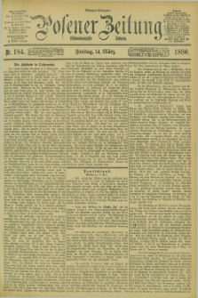 Posener Zeitung. Jg.97, Nr. 184 (14 März 1890) - Morgen=Ausgabe. + dod.