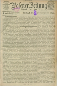 Posener Zeitung. Jg.97, Nr. 446 (1 Juli 1890) - Morgen=Ausgabe. + dod.