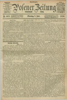 Posener Zeitung. Jg.97, Nr. 463 (7 Juli 1890) - Abend=Ausgabe.