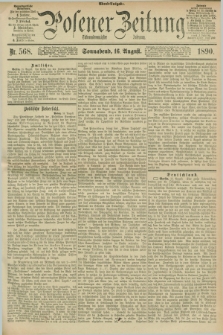 Posener Zeitung. Jg.97, Nr. 568 (16 August 1890) - Abend=Ausgabe.