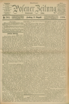 Posener Zeitung. Jg.97, Nr. 583 (22 August 1890) - Abend=Ausgabe.