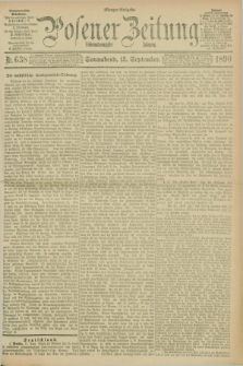 Posener Zeitung. Jg.97, Nr. 638 (13 September 1890) - Morgen=Ausgabe. + dod.