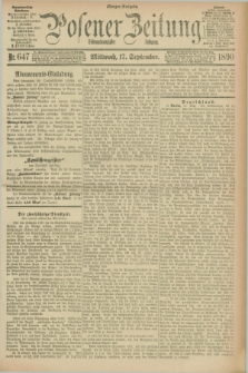 Posener Zeitung. Jg.97, Nr. 647 (17 September 1890) - Morgen=Ausgabe. + dod.