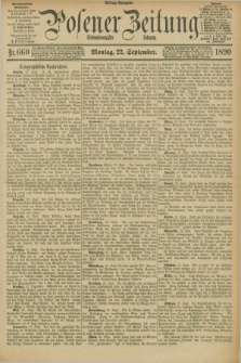 Posener Zeitung. Jg.97, Nr. 660 (22 September 1890) - Mittag=Ausgabe.