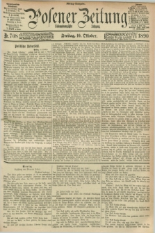 Posener Zeitung. Jg.97, Nr. 708 (10 Oktober 1890) - Mittag=Ausgabe.