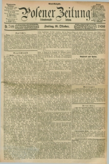 Posener Zeitung. Jg.97, Nr. 709 (10 Oktober 1890) - Abend=Ausgabe.