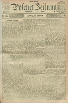 Posener Zeitung. Jg.97, Nr. 725 (17 Oktober 1890) - Morgen=Ausgabe. + dod.