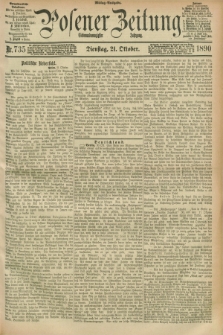 Posener Zeitung. Jg.97, Nr. 735 (21 Oktober 1890) - Mittag=Ausgabe.