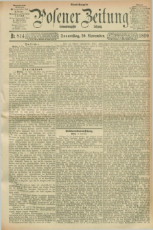 Posener Zeitung. Jg.97, Nr. 814 (20 November 1890) - Abend=Ausgabe.