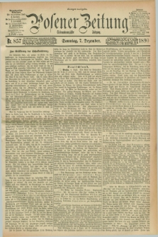 Posener Zeitung. Jg.97, Nr. 857 (7 Dezember 1890) - Morgen=Ausgabe. + dod.