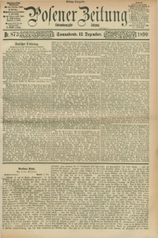Posener Zeitung. Jg.97, Nr. 873 (13 Dezember 1890) - Mittag=Ausgabe.