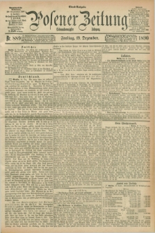Posener Zeitung. Jg.97, Nr. 889 (19 Dezember 1890) - Abend=Ausgabe.