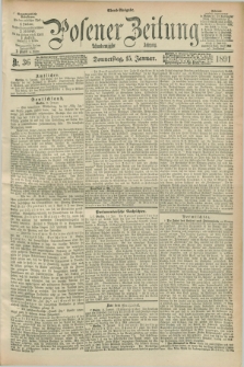Posener Zeitung. Jg.98, Nr. 36 (15 Januar 1891) - Abend=Ausgabe.