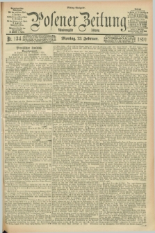 Posener Zeitung. Jg.98, Nr. 134 (23 Februar 1891) - Mittag=Ausgabe.