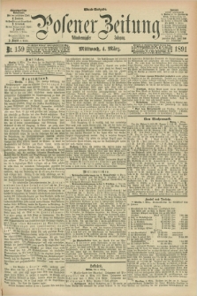 Posener Zeitung. Jg.98, Nr. 159 (4 März 1891) - Abend=Ausgabe.