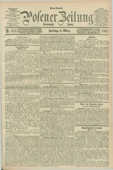 Posener Zeitung. Jg.98, Nr. 165 (6 März 1891) - Abend=Ausgabe.