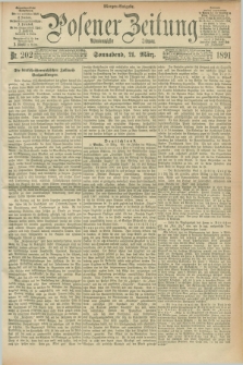 Posener Zeitung. Jg.98, Nr. 202 (21 März 1891) - Morgen=Ausgabe. + dod.