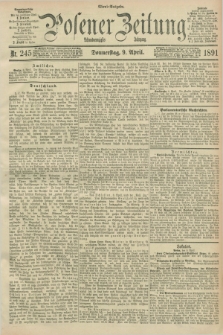 Posener Zeitung. Jg.98, Nr. 245 (9 April 1891) - Abend=Ausgabe.