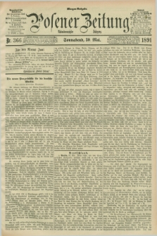 Posener Zeitung. Jg.98, Nr. 366 (30 Mai 1891) - Morgen=Ausgabe. + dod.