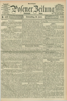 Posener Zeitung. Jg.98, Nr. 416 (18 Juni 1891) - Abend=Ausgabe.