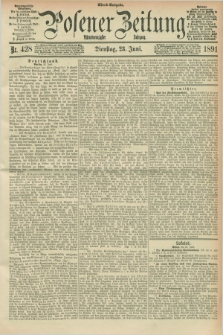 Posener Zeitung. Jg.98, Nr. 428 (23 Juni 1891) - Abend=Ausgabe.
