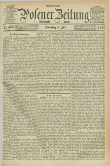 Posener Zeitung. Jg.98, Nr. 459 (5 Juli 1891) - Morgen=Ausgabe. + dod.