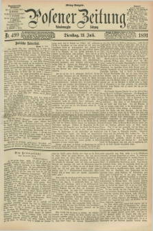Posener Zeitung. Jg.98, Nr. 499 (21 Juli 1891) - Mittag=Ausgabe.