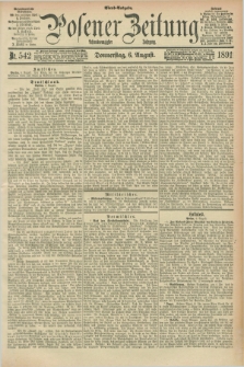 Posener Zeitung. Jg.98, Nr. 542 (6 August 1891) - Abend=Ausgabe.