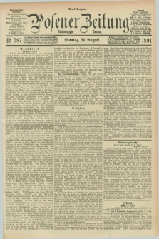 Posener Zeitung. Jg.98, Nr. 587 (24 August 1891) - Abend=Ausgabe.