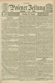 Posener Zeitung. Jg.98, Nr. 590 (25 August 1891) - Abend=Ausgabe.