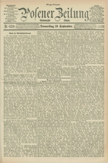 Posener Zeitung. Jg.98, Nr. 630 (10 September 1891) - Morgen=Ausgabe.+ dod.