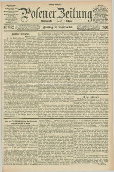 Posener Zeitung. Jg.98, Nr. 652 (18 September 1891) - Mittag=Ausgabe.