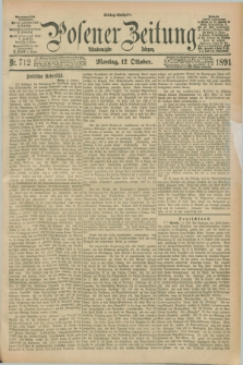Posener Zeitung. Jg.98, Nr. 712 (12 Oktober 1891) - Mittag=Ausgabe.