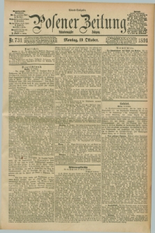 Posener Zeitung. Jg.98, Nr. 731 (19 Oktober 1891) - Abend=Ausgabe.