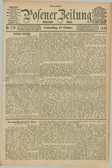 Posener Zeitung. Jg.98, Nr. 739 (22 Oktober 1891) - Mittag=Ausgabe.