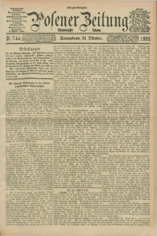 Posener Zeitung. Jg.98, Nr. 744 (24 Oktober 1891) - Morgen=Ausgabe. + dod.